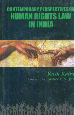 Contemporary Perspectives On Human Rights Law In India