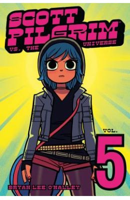 Scott Pilgrim Volume 5: Scott Pilgrim Vs the Universe