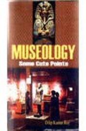Museology Some Cute Points