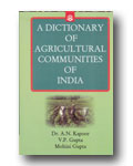A Dictionary of Agriculture Communities Of India
