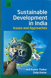 Sustainable Development In India Issues & Approaches