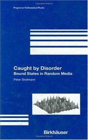 Caught By Disorder - Bound States In Random Media