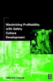 Maximizing Profitability With Safety Culture Development