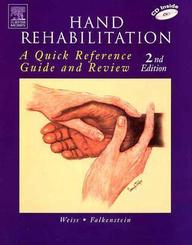 Hand Rehabilitation: A Quick Reference Guide And Review With Cd