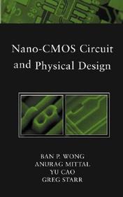 Nano-Cmos Circuit And Physical Design