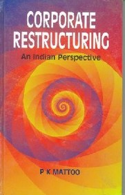 Restructuring Books Buy Corporate Restructuring An Indian Perspective book : Anupam Dwivedi ...