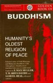 The Golden Book Of Buddhism: Humanity's Oldest Religion Of Peace