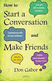 Buy How To Start A Conversation & Make Friends Book : Don Gabor ...