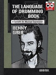 Benny Greb - The Language of Drumming: Includes Online Audio & 2-Hour Video