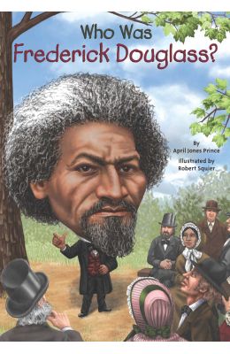 Who Was Frederick Douglass?