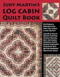 Judy Martin's Log Cabin Quilt Book