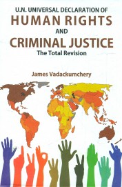 Un Universal Declaration Of Human Rights & Criminal Justice The Total Revision