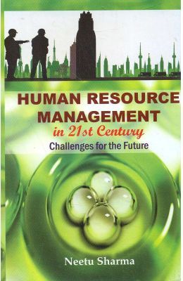 Human Resource Management In 21st Cebtury Challenges For The Future