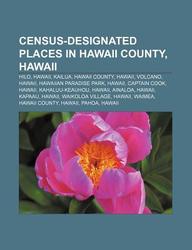 Buy Census-Designated Places in Hawaii County, Hawaii: Hilo