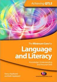 The Minimum Core For Language And Literacy: Knowledge, Understanding And Personal Skills