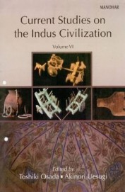Current Studies On The Indus Civilization Vol 6