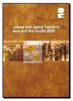 Labour And Social Trends In Asia And The Pacific 2005