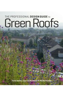 The Professional Design Guide to Green Roofs