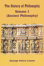 The History of Philosophy Volume-I (Ancient Philosophy)