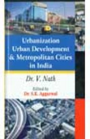 Urbanization Urban Development & Metropolitan Cities In India