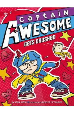 Gets Crushed : Captain Awesome 9