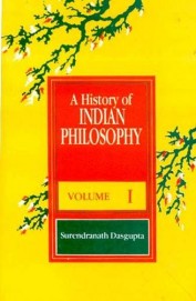 History Of Indian Philosophy Vol.1
