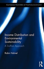 Income Distribution and Environmental Sustainability: A Sraffian Approach (Routledge Frontiers of Political Economy)