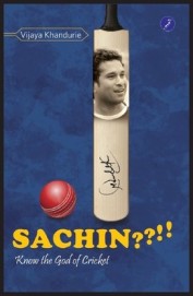 Sachin : Know The God Of Cricket
