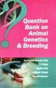 Question Bank On Animal Genetics & Breeding