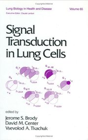 Signal Transduction In Lung Cells - Experimental And Clinical Re