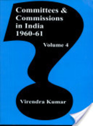 Committees & Commissions In India 1960-61