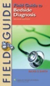 Field Guide To Bedside Diagnosis