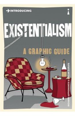 Introducing Existentialism : A Graphic Guide