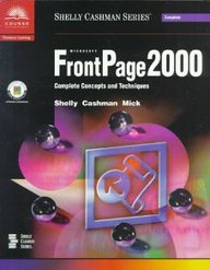 Microsoft Frontpage 2000: Complete Concepts And Techniques