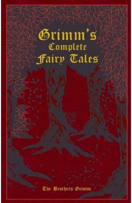 Grimms Complete Fairy Tales