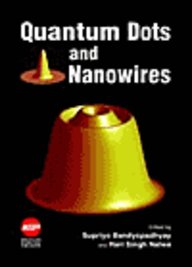 Quantum Dots And Nanowires