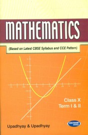 Mathematics Class 10 Term 1 & 2: Cce Cbse