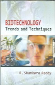Biotechnology : Trends & Techniques