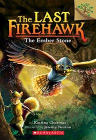 Ember Stone : The Last Firehawk