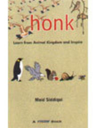 Honk - Learn From Animal Kingdom & Inspire