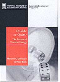 Double Or Quits: The Future Of Civil Nuclear Energy