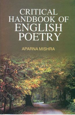 Critical Handbook Of English Poetry