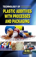 Technology of Plastic Additives with Processes and Packaging