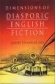 Dimensions Of Diasporic English Fiction