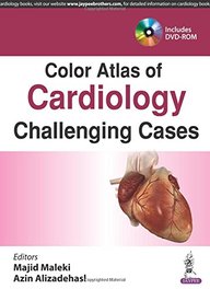 Color Atlas of Cardiology Challenging Cases: Challenging Cases