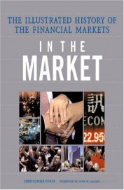 In The Market - Illustrated History Of The Financial Markets