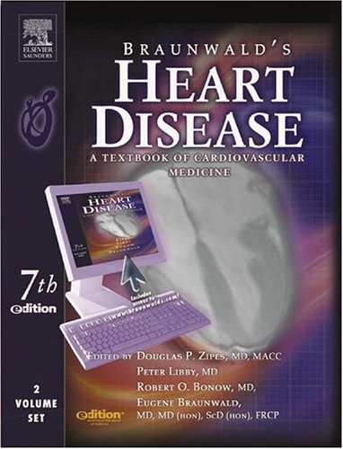 Braunwald's Heart Disease e-dition: Text with Continually Updated Online Reference, Single Volume, 7e