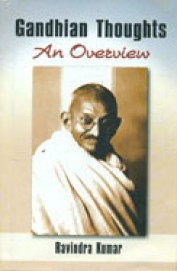 Gandhian Thoughts An Overview