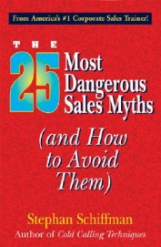 25 Most Dangerours Sales Myths & How To Avoid Them