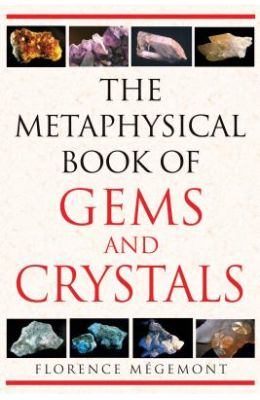 Metaphysical Book Of Gems & Crystals